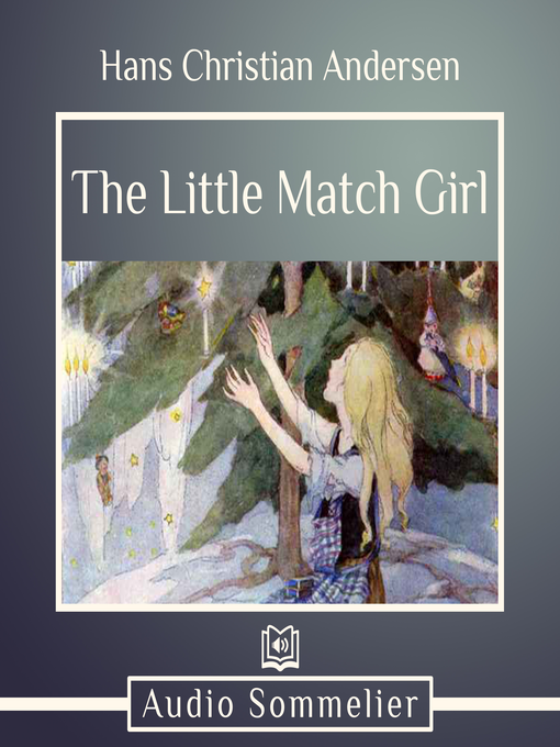 Title details for The Little Match Girl by Hans Christian Andersen - Available